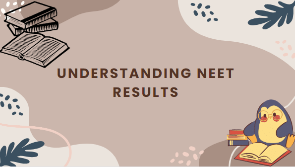 Understanding NEET result