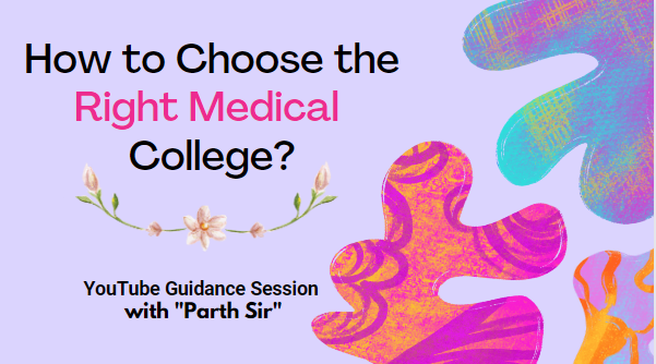NEET strategy - How to choose the right medical college in India